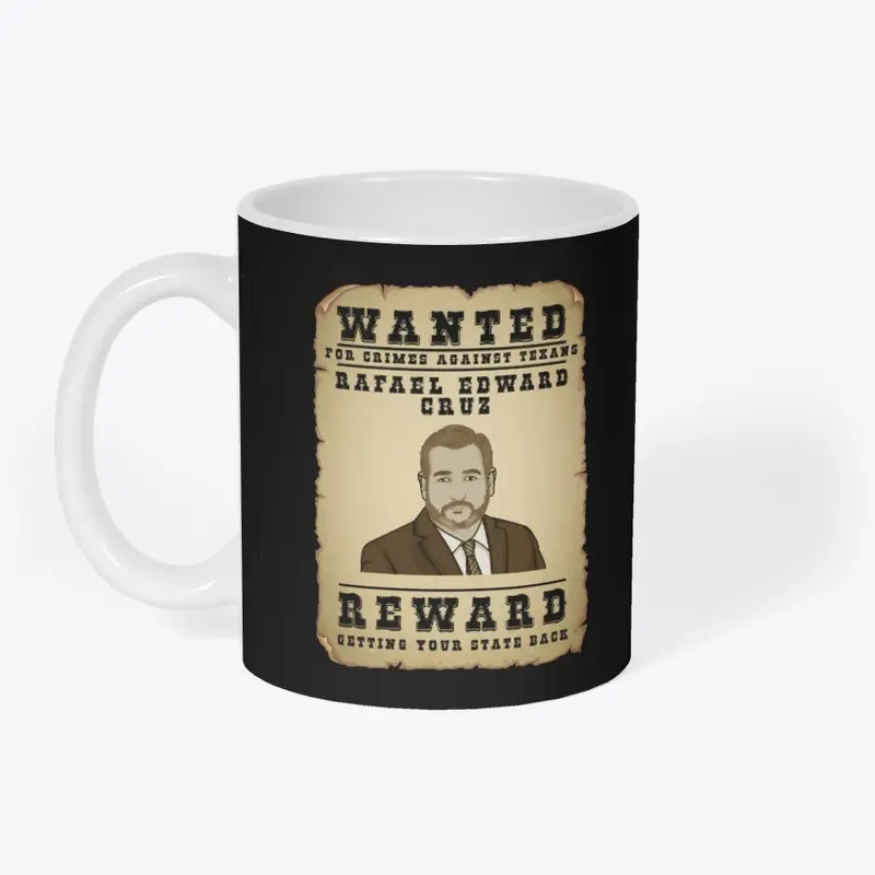 Wanted - Rafael Edward Cruz